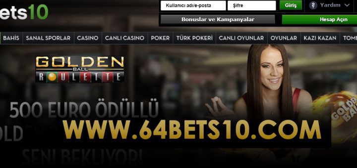 64Bets10.com Yeni Adres Oldu