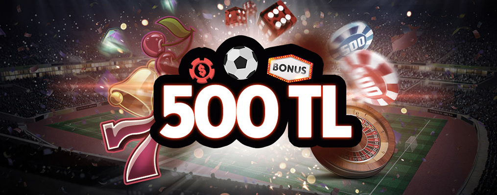 SEZON BAŞLANGICINA ÖZEL 500 TL%100 PARA YATIRMA BONUSU