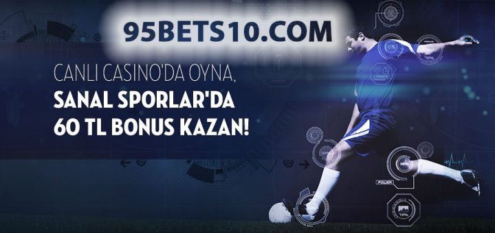 95Bets10.com Yeni Adres ile Bonus Keyfi