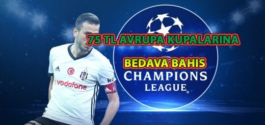 Bets10'dan 75 TL Avrupa Kupalarına Bedava Bahis